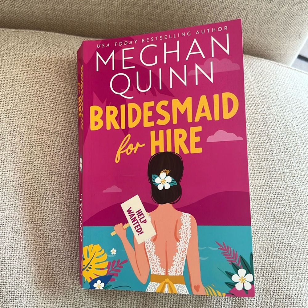 Paperback book Bridesmaid for Hire by Meghan Quinn